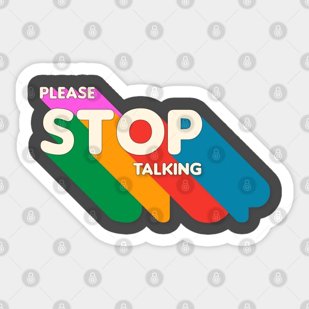 Stop  Talking Sticker by MissVevo